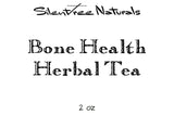 Bone Health Herbal Tea - .75 oz, 2 oz or 4 oz, Nutrient-rich, Bone and Connective Tissue Strengthening, Natural Products, Free Shipping