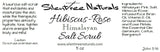 Hibiscus-Rose Himalayan Salt Scrub-Hydrate, Exfoliate, Tone, Tighten, Moisturize, Detox, Boost Circulation, Natural Skincare, Free Shipping